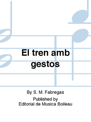 Book cover for El tren amb gestos