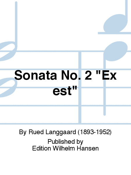 Sonata No. 2 "Ex est"