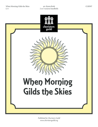 Book cover for When Morning Gilds the Skies