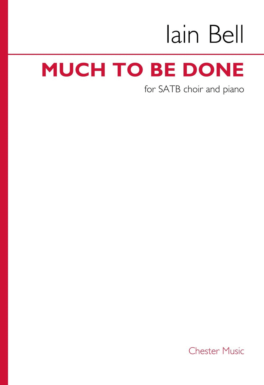 Much To Be Done (Solo SATB Version)