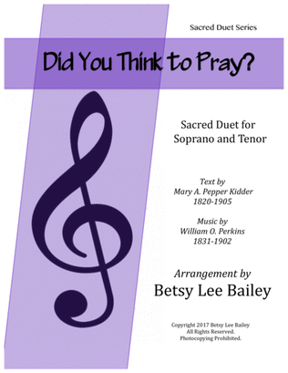 Did You Think to Pray? - Sacred Duet for Soprano and Tenor with Piano Accompaniment