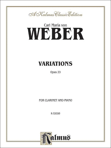 Carl Maria von Weber : Variations, Op. 33
