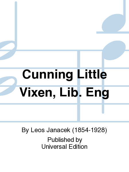 Cunning Little Vixen, Lib. Eng