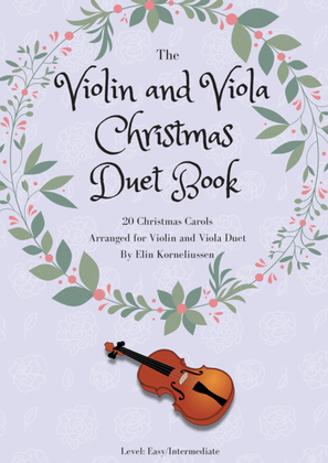 Book cover for The Christmas Duet Book - 20 Christmas Carols For Violin and Viola