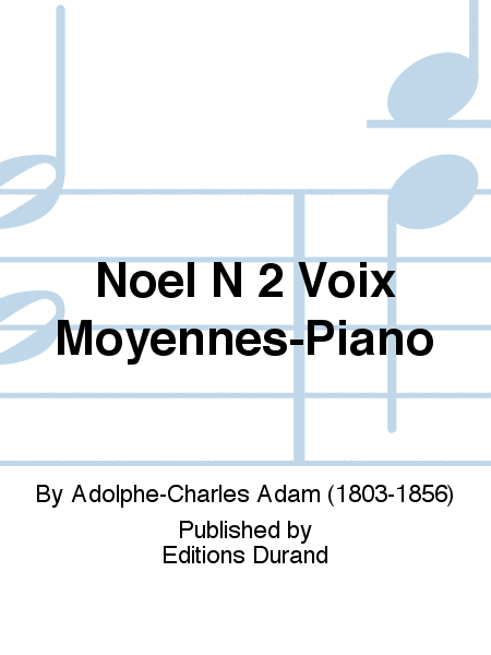 Noel N 2 Voix Moyennes-Piano