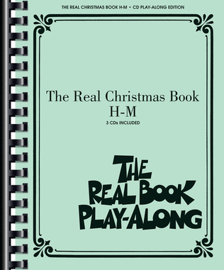 Book cover for The Real Christmas Book Play-Along, Vol. H-M