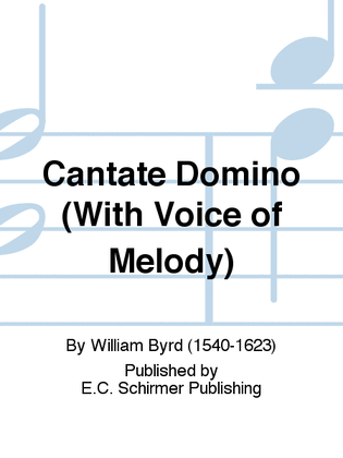 Cantate Domino (With Voice of Melody)