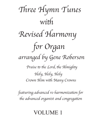 Book cover for Three Hymns for Organ Advanced Harmony Vol. One