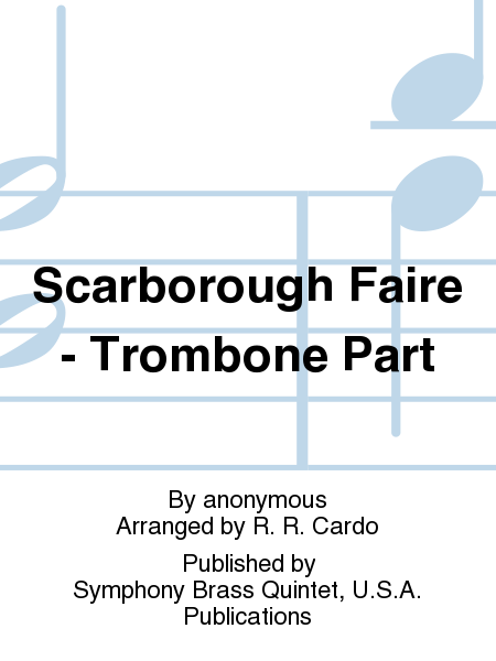 Scarborough Faire - Trombone Part image number null
