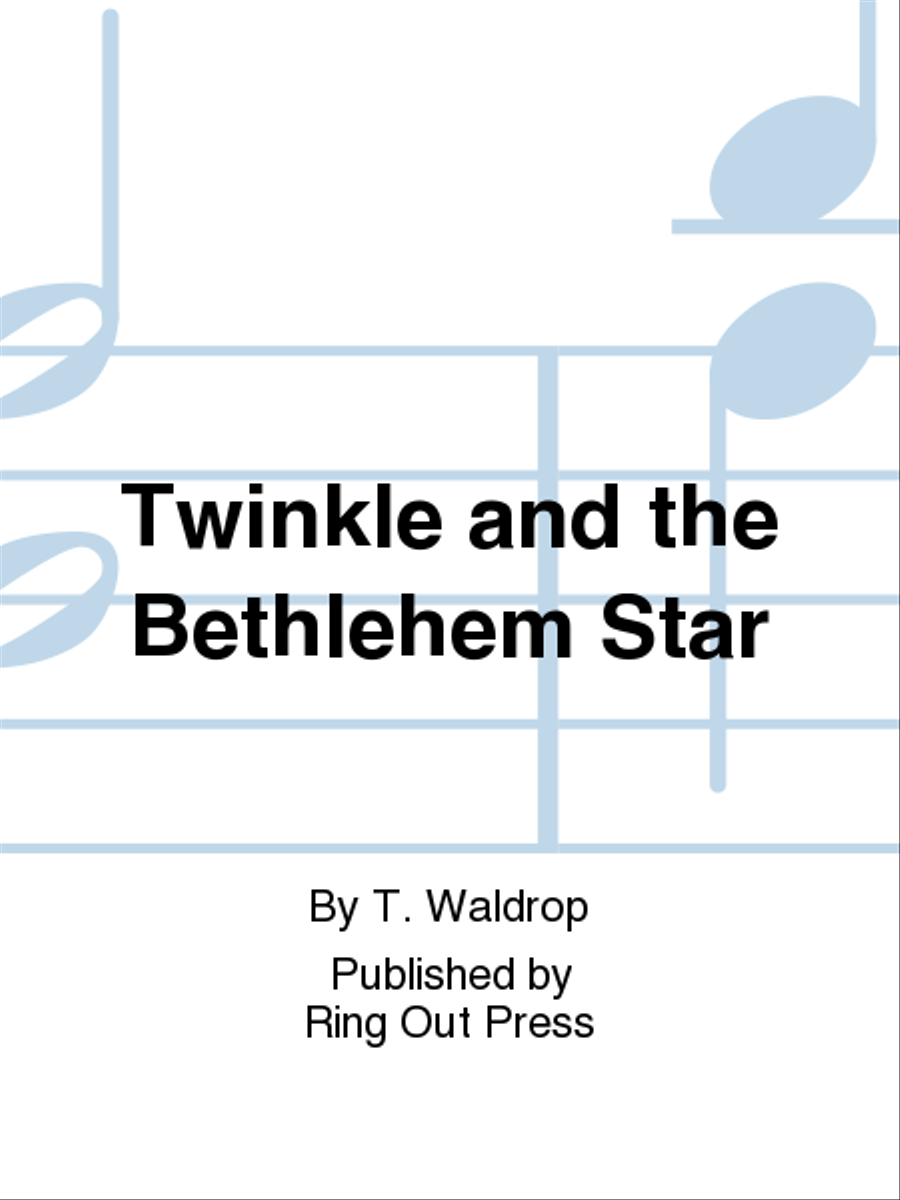 Twinkle and the Bethlehem Star 3-Octaves scores gallery preview page 1