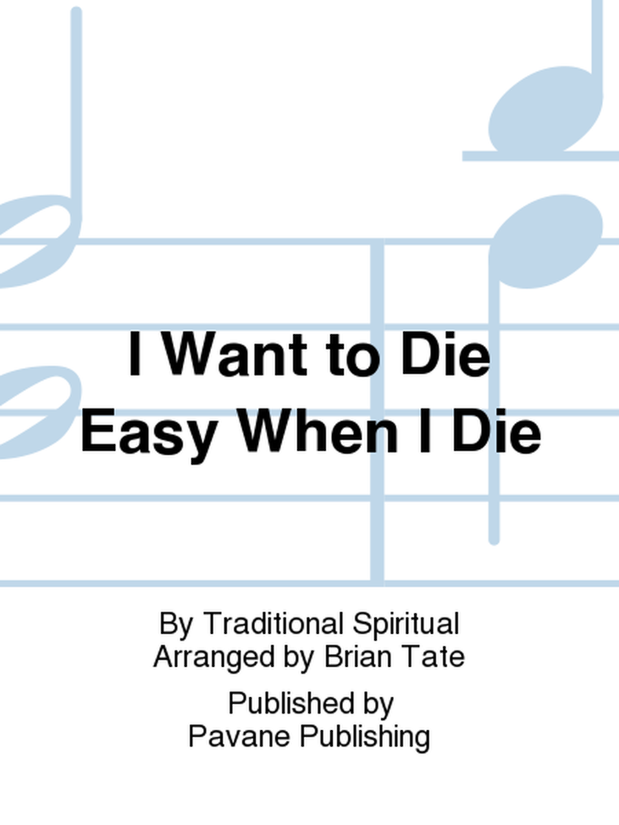 I Want to Die Easy When I Die image number null