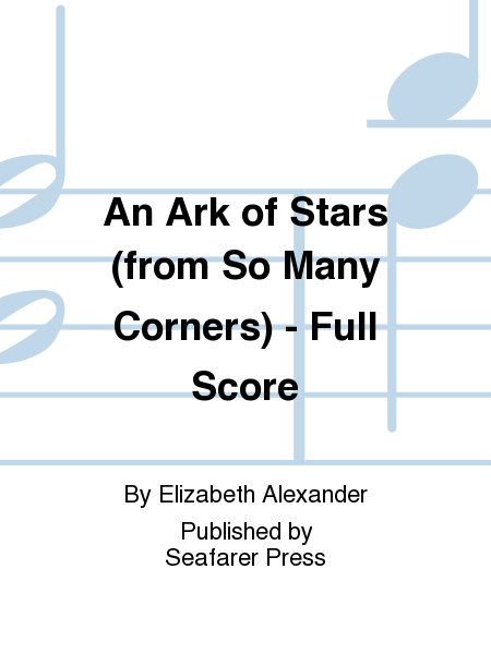 An Ark of Stars (from So Many Corners) - Full Score