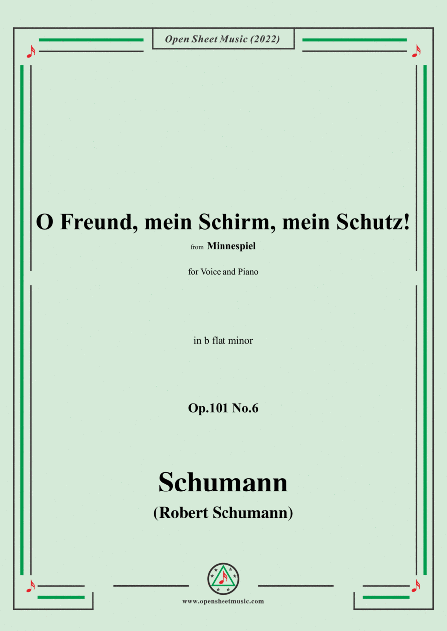 Schumann-O Freund,mein Schirm,mein Schutz!Op.101 No.6,in b flat minor Voice scores gallery preview page 1