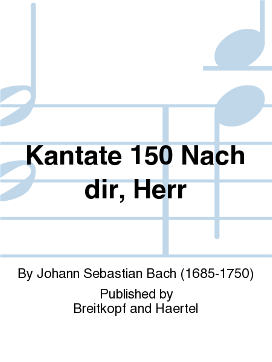 Cantata BWV 150 “Lord, my soul doth thirst for Thee” 4-Part scores gallery preview page 1