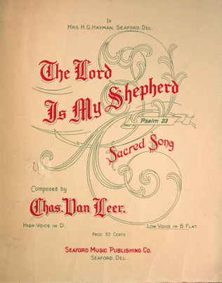 The Lord is My Shepherd. Psalm 23. Sacred Song