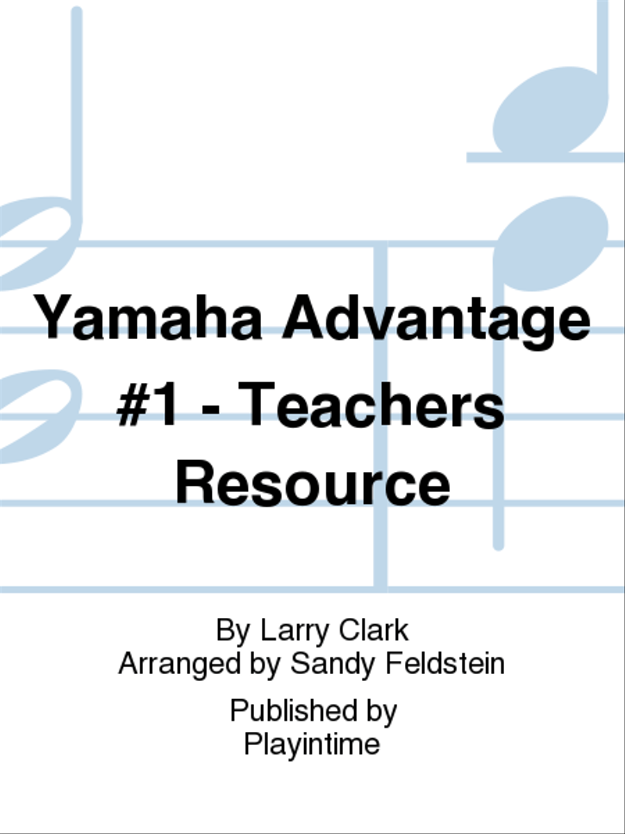 Yamaha Advantage #1 - Teachers Resource