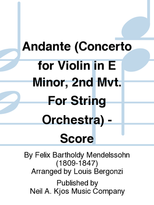 Book cover for Andante (Concerto for Violin in E Minor, 2nd Mvt. For String Orchestra) - Score