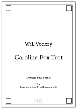 Carolina Fox Trot, arranged for duet: instrument in Eb or Bb, and instrument in Bb