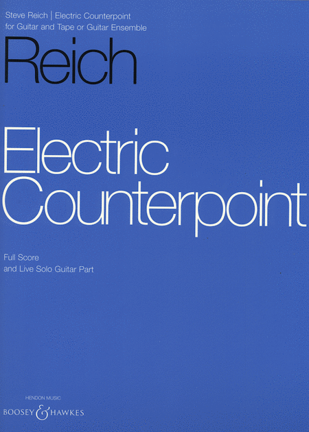 Steve Reich: Electric Counterpoint