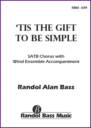 'Tis the Gift to be Simple (Choral Score)
