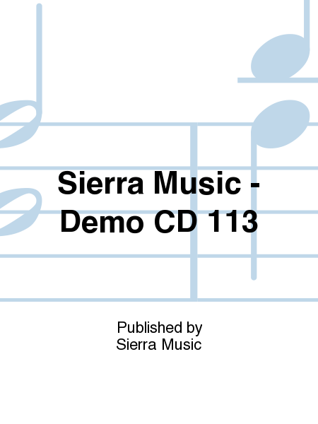 Sierra Music - Demo CD 113