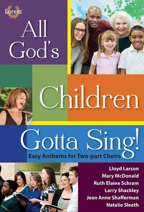 Book cover for All God’s Children Gotta Sing!