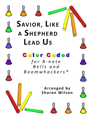 Savior, Like a Shepherd Lead Us (for 8-note Bells and Boomwhackers® with Color Coded Notes)