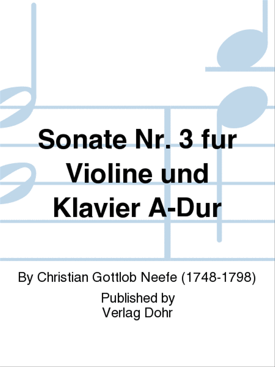 Sonate Nr. 3 für Violine und Klavier A-Dur (aus: Sechs Klaviersonaten mit Begleitung einer Violine) Violin Solo scores gallery preview page 1