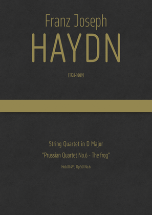 Book cover for Haydn - String Quartet in D major, Hob.III:49 ; Op.50 No.6 · "Prussian Quartet No.6 - The Frog"