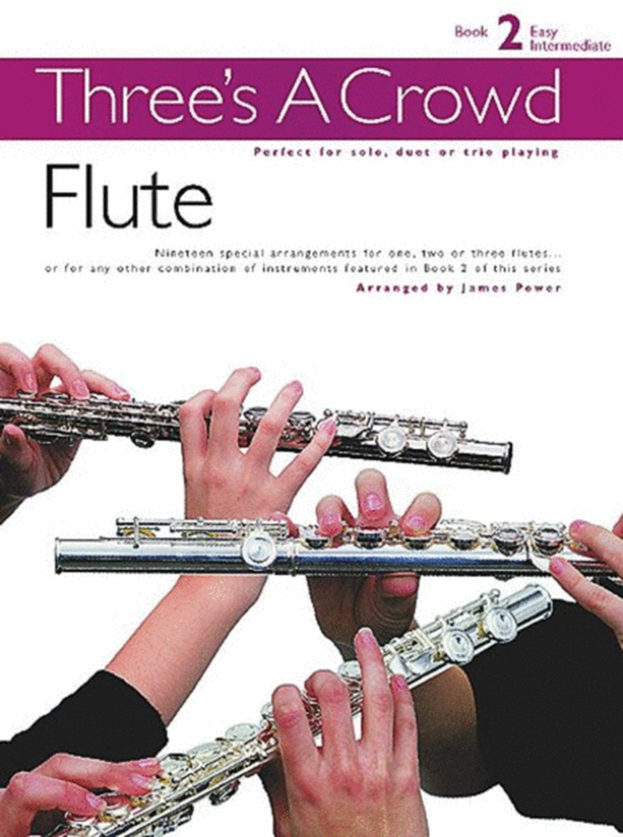 Threes A Crowd Book 2 Flute Trios Revised