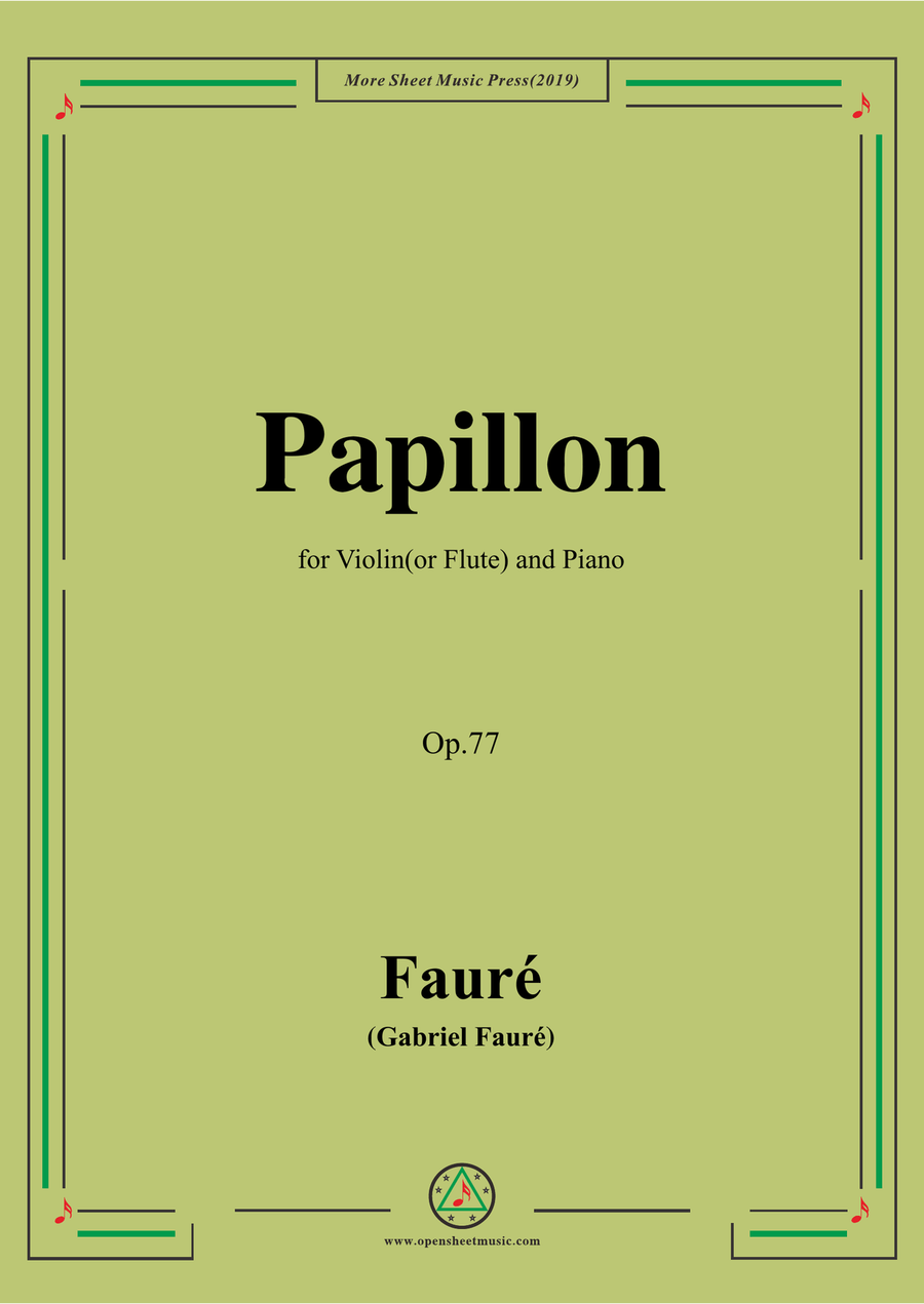Fauré-Papillon,Op.77,for Violin(or Flute) and Piano Flute scores gallery preview page 1
