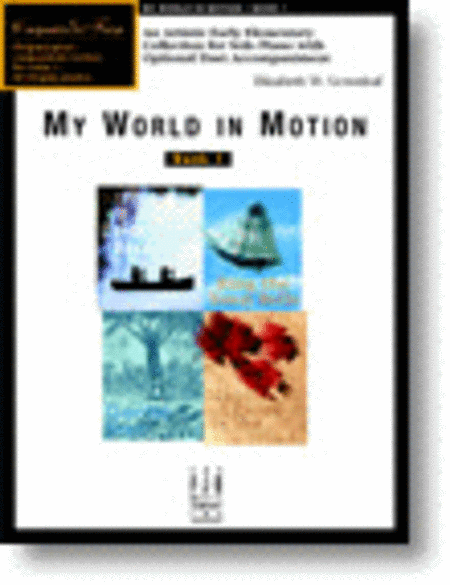 My World in Motion, Book 1 (NFMC)