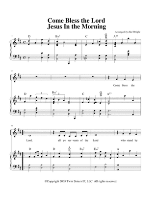 Come Bless The Lord/Jesus In The Morning