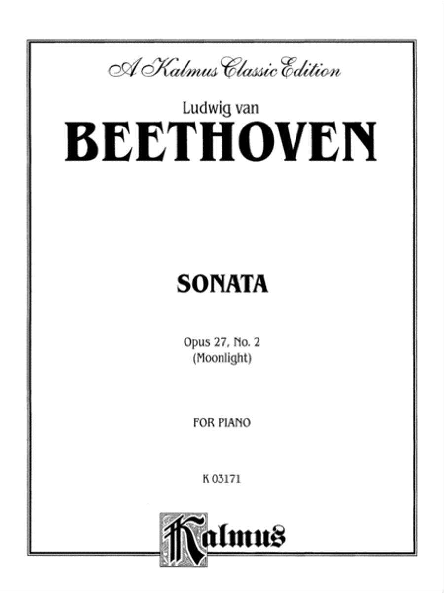 Sonata No. 14 in C-sharp Minor, Op. 27, No. 2 (Moonlight)