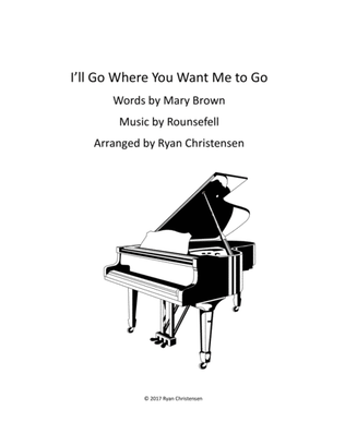 Book cover for I'll Go Where You Want Me to Go