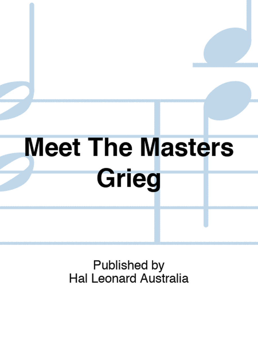 Meet The Masters Grieg Selected Pieces For Piano