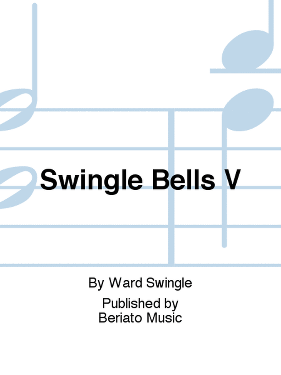 Swingle Bells V
