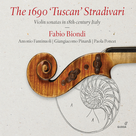 Fabio Biondi: The 1690 ""Tuscan"" Stradivari - Violin Sonatas in 18th-century Italy