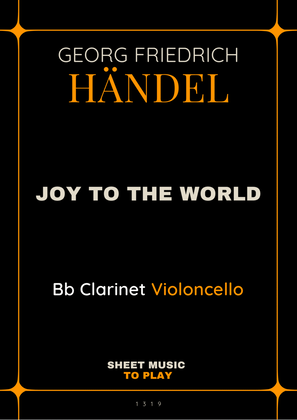 Joy To The World - Bb Clarinet and Cello (Full Score and Parts)