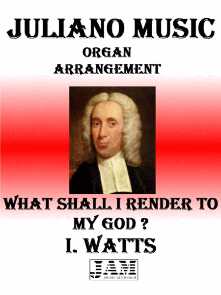 WHAT SHALL I RENDER TO MY GOD? - I. WATTS (HYMN - EASY ORGAN) image number null