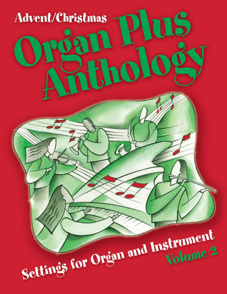 Organ Plus Anthology Volume 2 Advent and Christmas