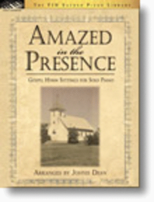 Book cover for Amazed in the Presence
