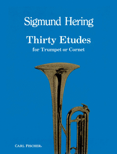 Sigmund Hering: Thirty Etudes for Trumpet or Cornet
