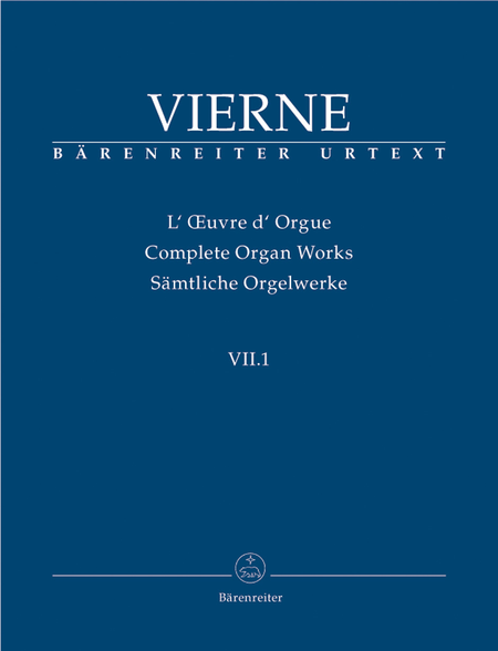 Complete Organ Works VII.1: Pieces de Fantaisie en quatre suites, Livre I (1926)