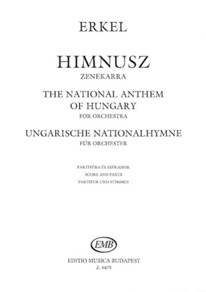 The National Anthem Of Hungary For Orchestra