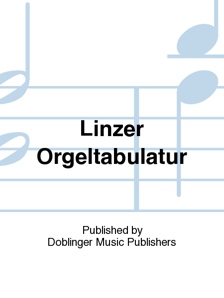 Linzer Orgeltabulatur