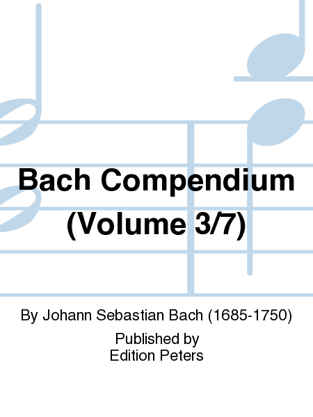 Bach Compendium (Volume 3/7)
