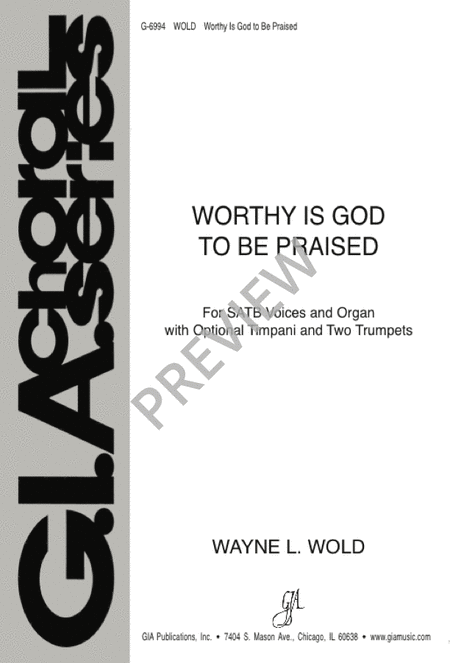 Worthy Is God to Be Praised