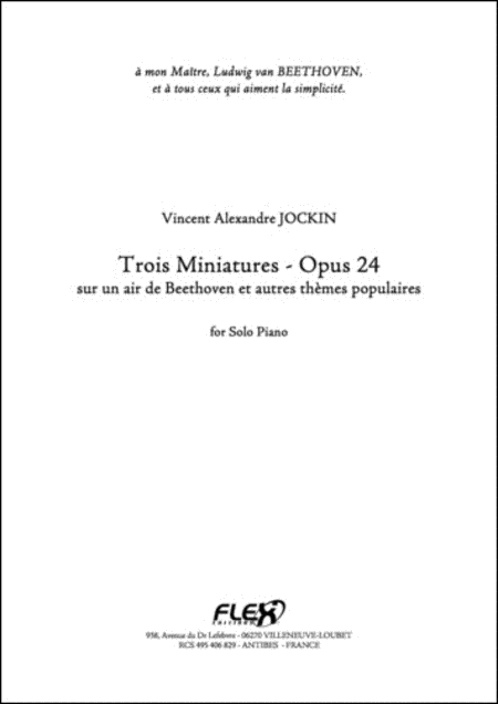 Trois Miniatures, Opus 24, (No.1 To 3)