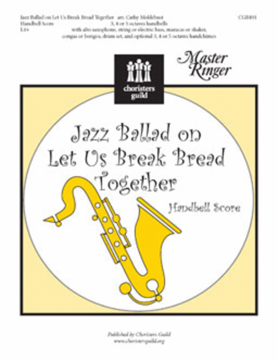 Jazz Ballad on Let Us Break Bread Together Handbell Choir scores gallery preview page 1